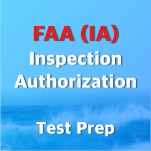 Pass FAA IA: Inspection Prep