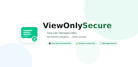 ViewOnly Secure- Save Messages screenshot