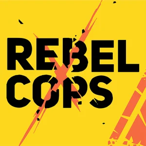 Rebel Cops – Tactical Strategy