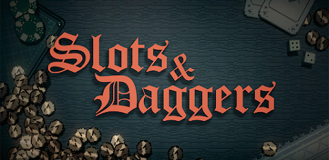 Slots & Daggers screenshot